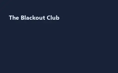 The Blackout Club
