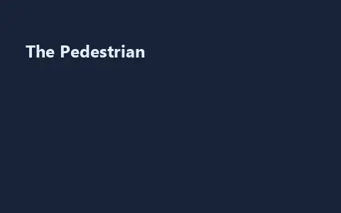The Pedestrian