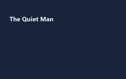 The Quiet Man