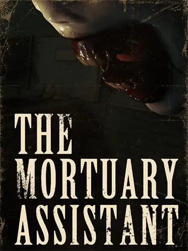 The Mortuary Assistant: Definitive Edition
