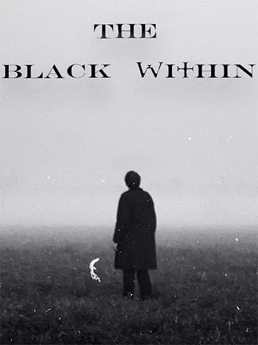 The Black Within + Windows 7 Fix