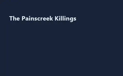 The Painscreek Killings