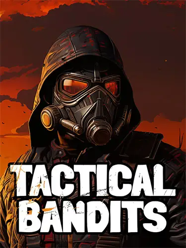 TACTICAL BANDITS