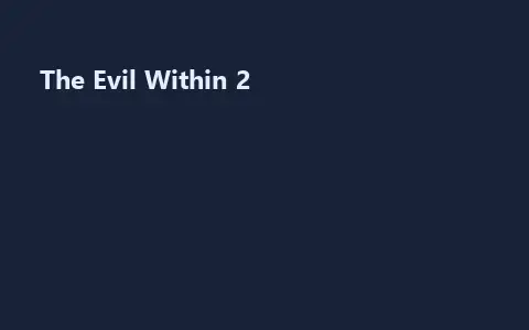 The Evil Within 2