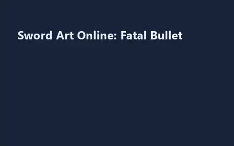Sword Art Online: Fatal Bullet