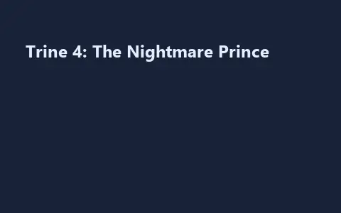 Trine 4: The Nightmare Prince