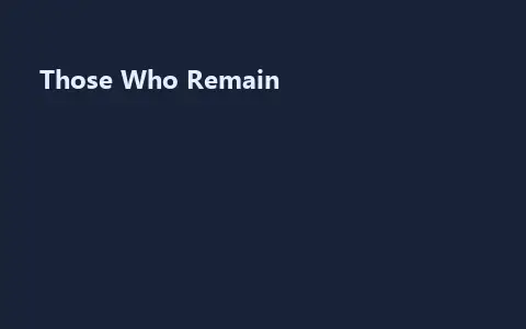 Those Who Remain