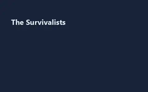 The Survivalists