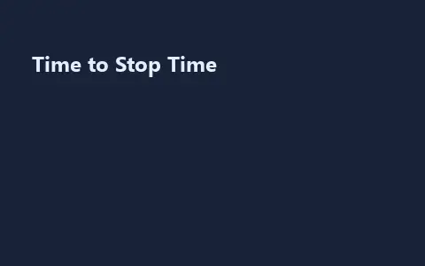 Time to Stop Time