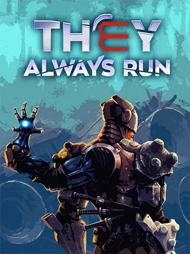 They Always Run