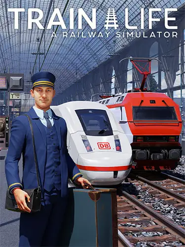 Train Life: A Railway Simulator – Supporter Edition