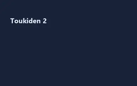 Toukiden 2