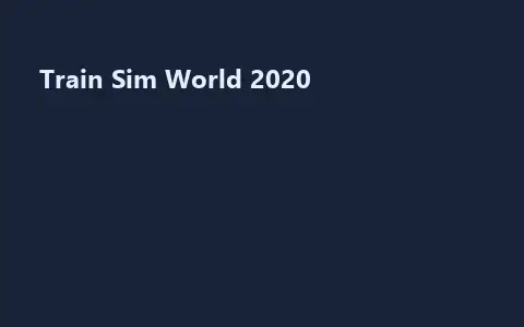 Train Sim World 2020