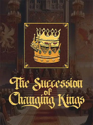 The Succession of Changing Kings