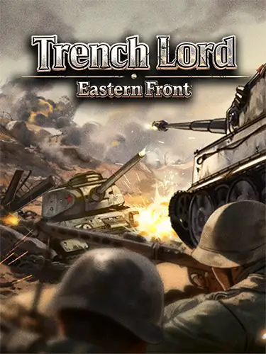 Trench Lord: Eastern Front