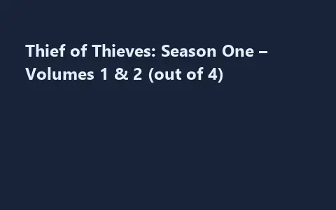 Thief of Thieves: Season One – Volumes 1 & 2 (out of 4)