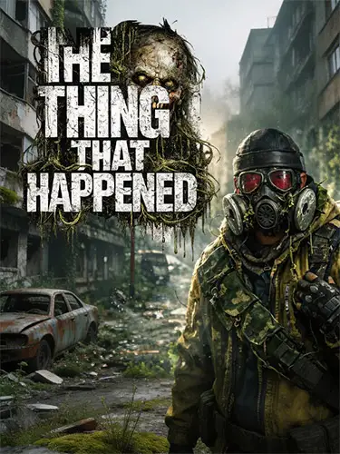 The Thing That Happened