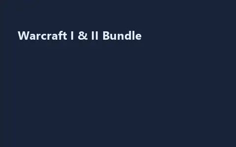 Warcraft I & II Bundle