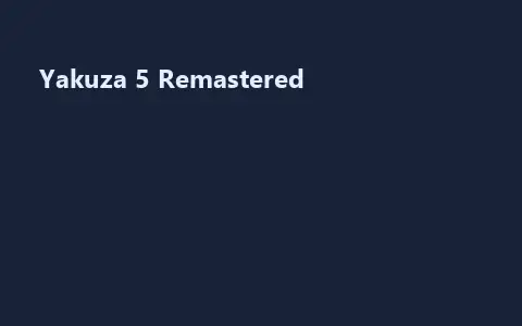 Yakuza 5 Remastered