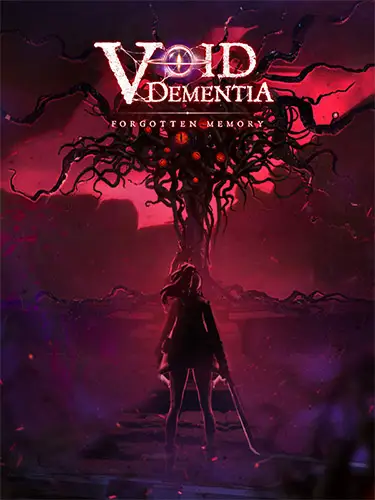 Void: Dementia