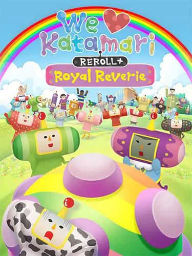We Love Katamari REROLL+ Royal Reverie – Special Edition + DLC