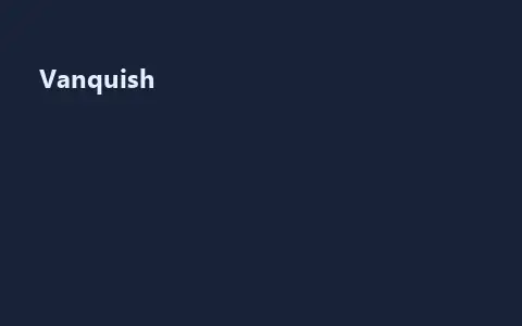 Vanquish