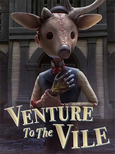 Venture to the Vile
