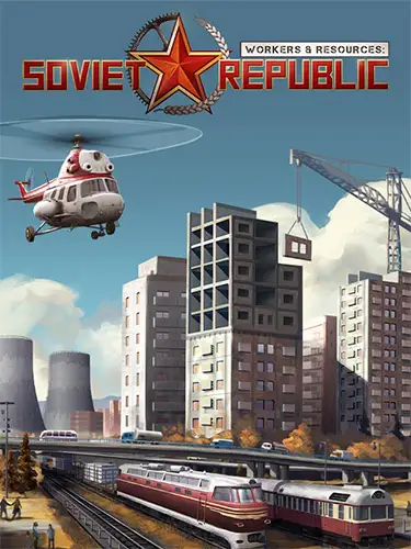 Workers & Resources: Soviet Republic – Complete