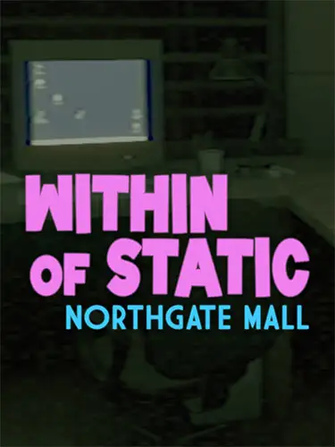 Within of Static: Northgate Mall