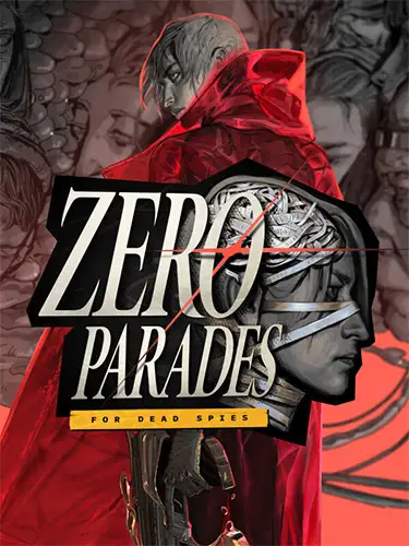 ZERO PARADES: Director’s Cut
