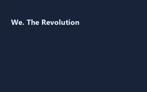We. The Revolution